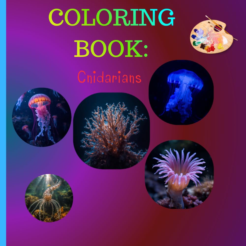 Amazing Cnidarians and Jellyfish Coloring Book: Amazing Cnidarians & Jellyfish Coloring Book: 27 Drifting Designs of Moon Jellyfish, Corals & Anemones – A Glowing Ocean Adventure for All Ages!