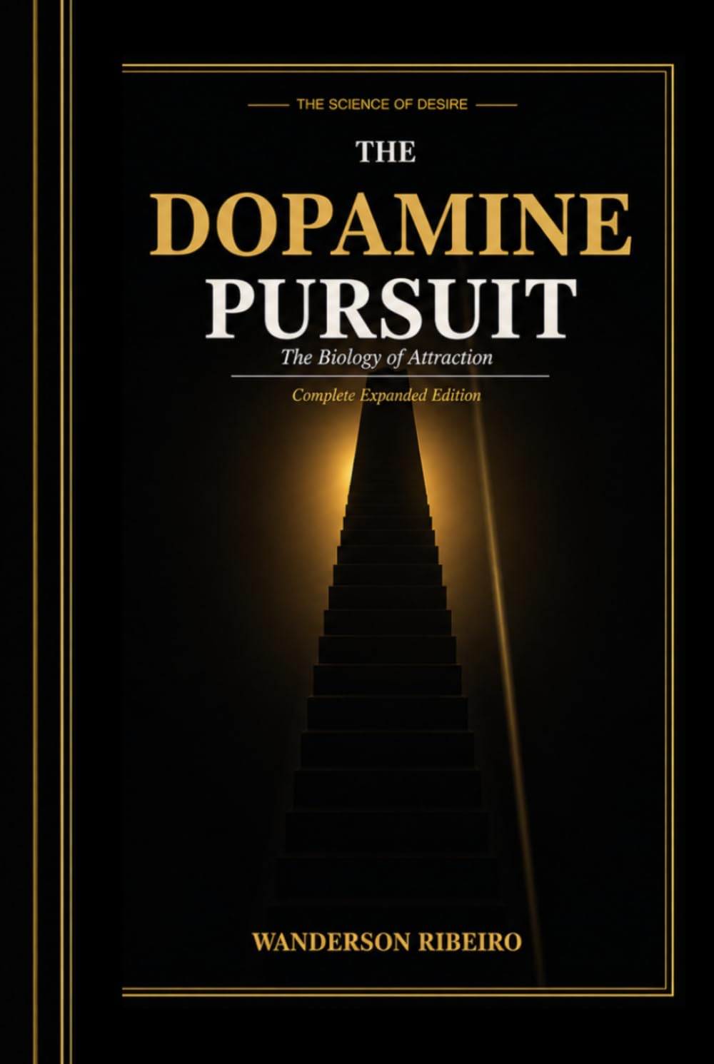 The Dopamine Pursuit: How to Make Him Biologically Addicted to You