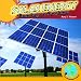 Solar Energy: Running on Sunshine (Powering Our World)