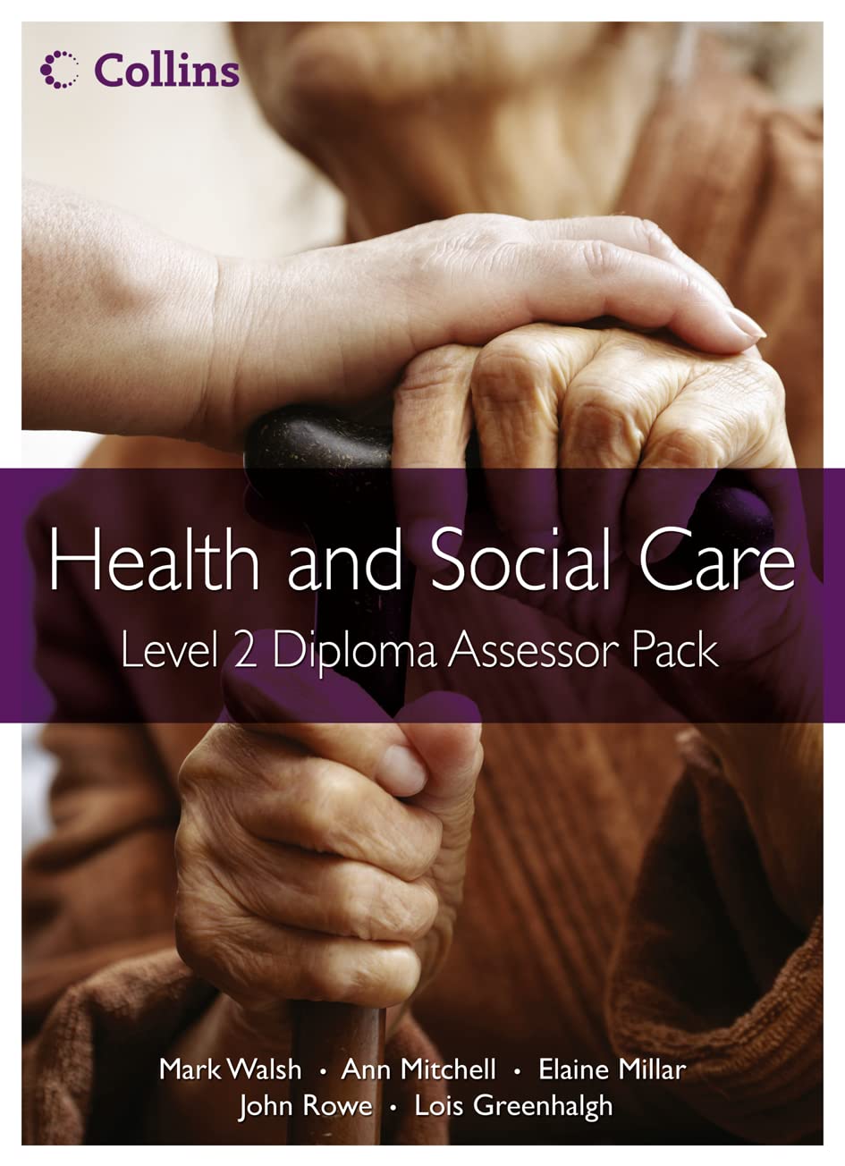 Health and Social Care Level 2 Diploma Assessor Pack (Health and
