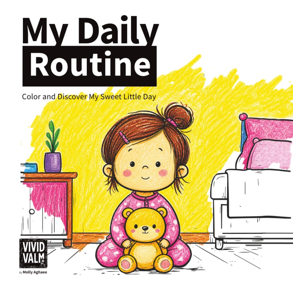 My Daily Routine: Color and Discover My Sweet Little Day