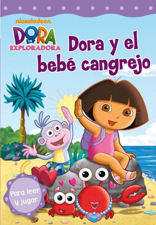 Dora la Exploradora. Lectoescritura - Dora y el bebé cangrejo: Para leer y jugar (Nickelodeon)