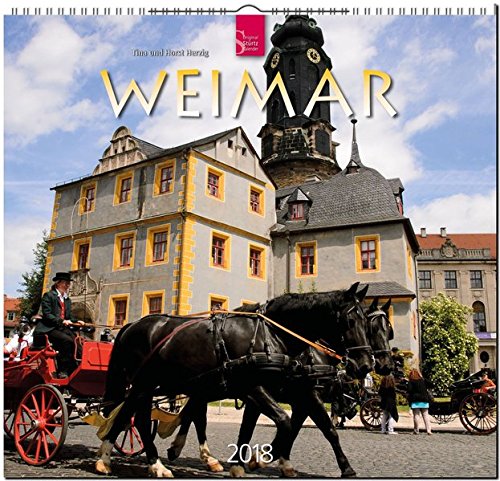 WEIMAR: Original Stürtz-Kalender 2018 - Mittelformat-Kalender 33 x 31 cm WEIMAR: Original Stürtz-Kalender 2018 - Mittelformat-Kalender 33 x 31 cm