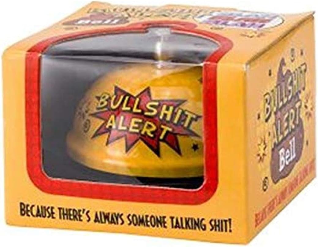 Bull-shit alert bell