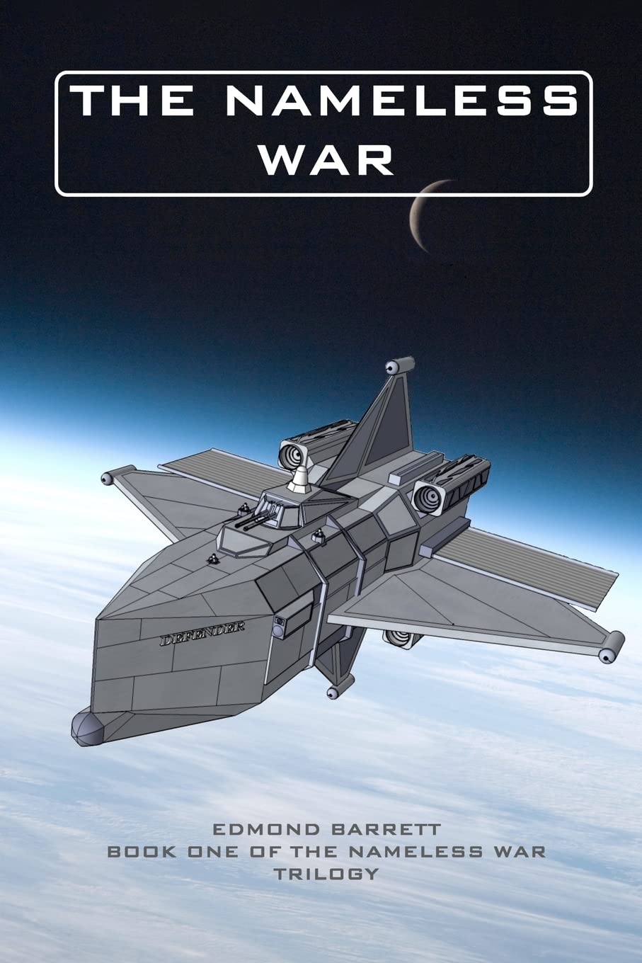 The Nameless War: The Nameless War Trilogy: Volume 1
