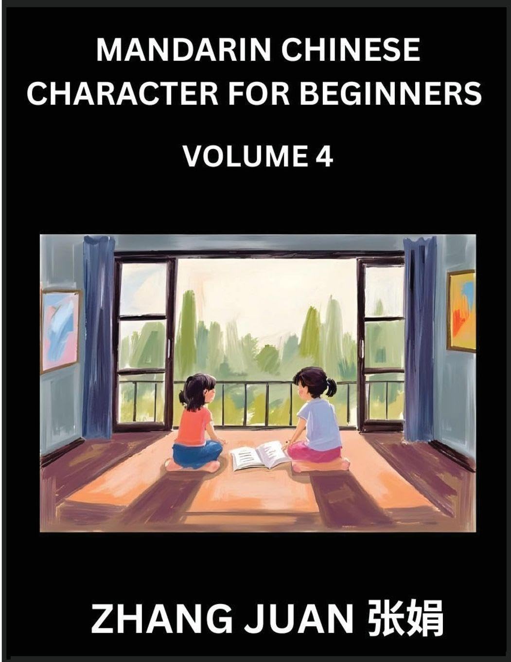 Mandarin Chinese Character for Beginners (Part 4)- Interactive Puzzles for Young and Adult Learners, Multiple Choice Questions with Answers, Speed Up ... Recognition, Comprehensive HSK Levels