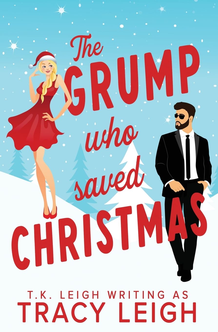 The Grump Who Saved Christmas (Sycamore Falls Holidays)