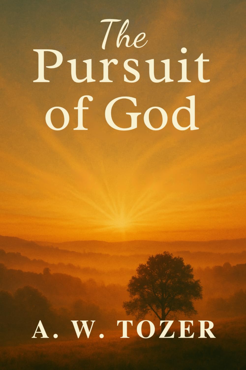 The Pursuit of God