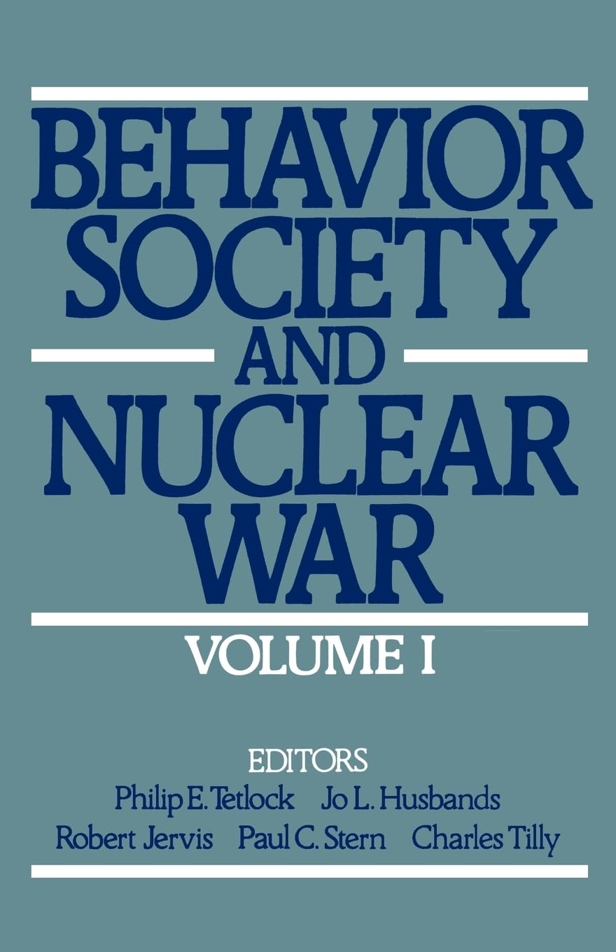 Behavior Society and Nuclear War, Volume I: 01