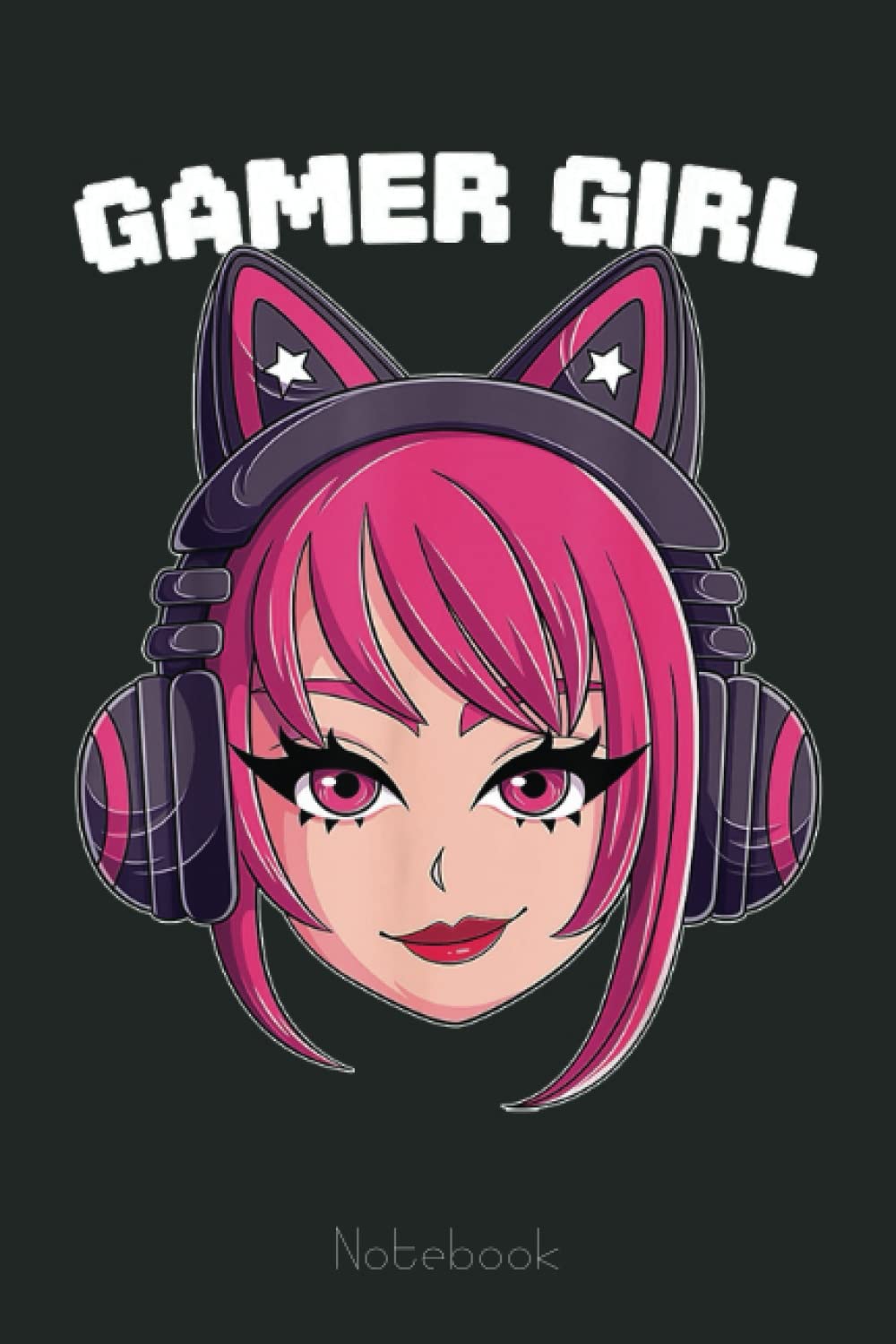 Gamer Anime Girl Anime Video Games Aesthetic Cute Gaming Notebook: Video Games Notebook and Tracker: Gamer's Journal Designed To Record Current and