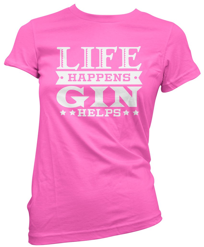 HotScamp Life Happens Gin Helps Women's T-Shirt - Pink 14