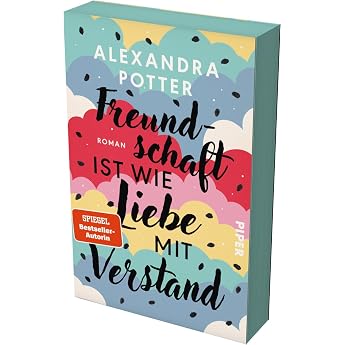 Freundschaft ist wie Liebe mit Verstand Roman Mit limitiertem Farbschnitt Sunday Times Bestseller