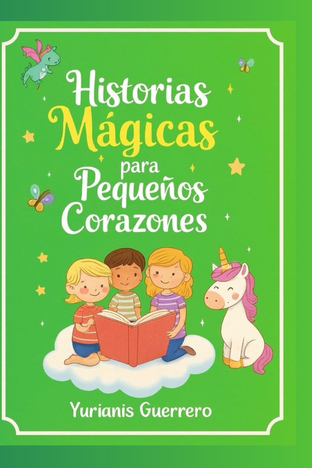 Historias mágicas para pequeños corazones