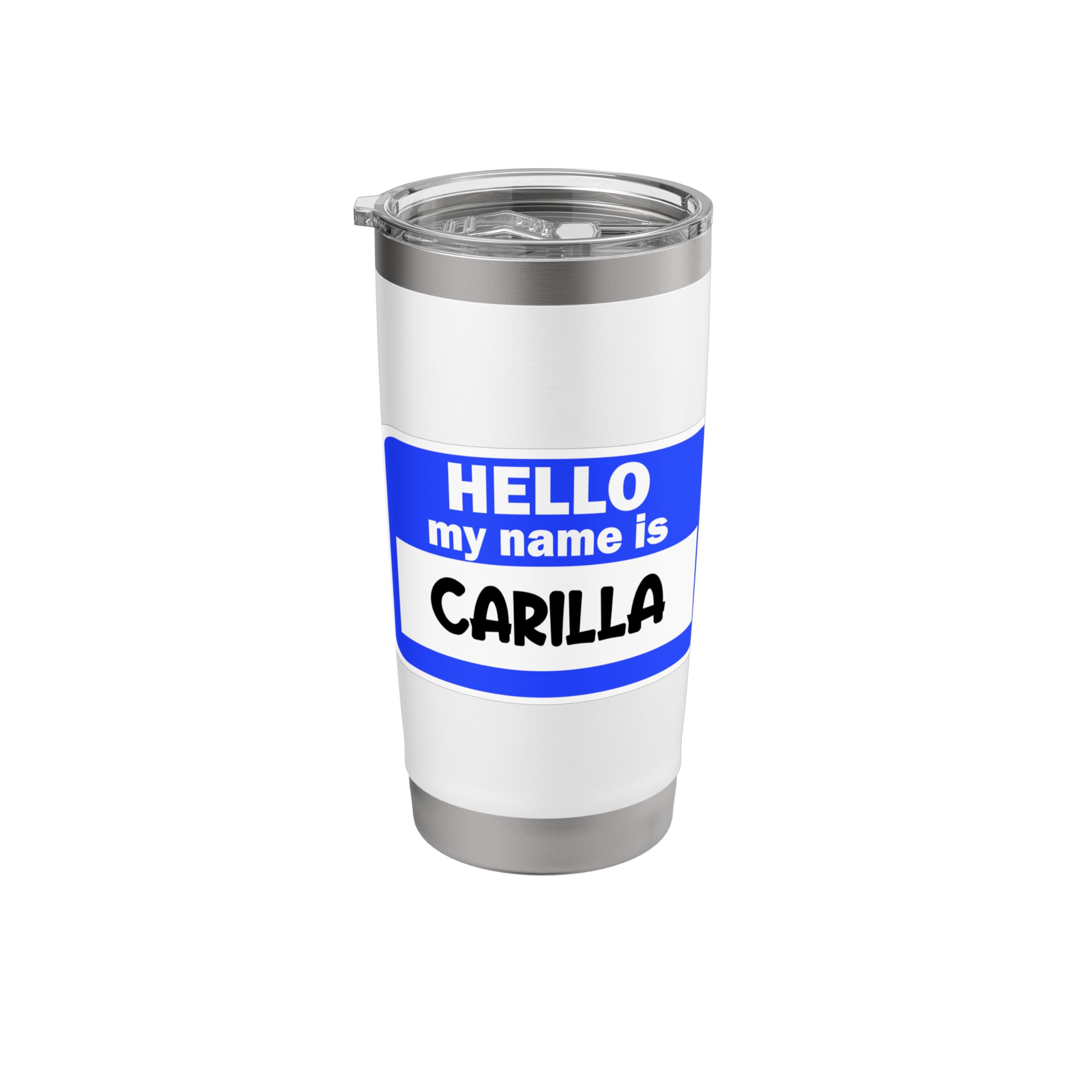 Funny Hi Hello My Name Is Carilla On Nametag Introduction Stainless Steel Insulated Tumbler
