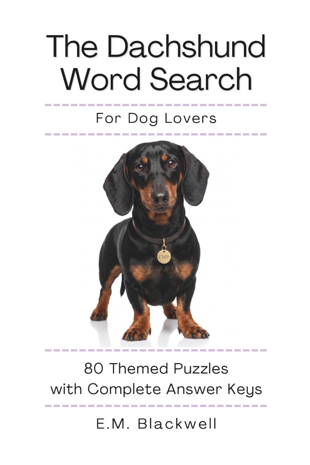 The Dachshund Word Search for Dog Lovers: 80 Themed Puzzles