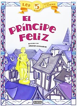 El príncipe feliz (Leo 5 minutos antes de dormir)