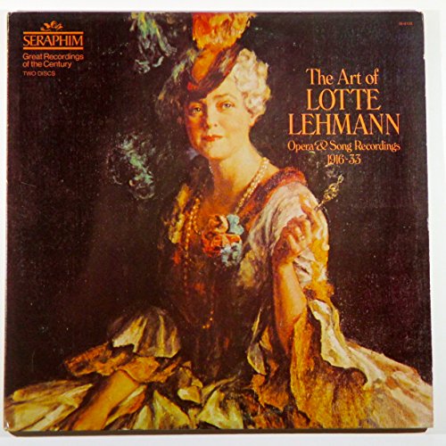 The Art of Lotte Lehman: Opera and Song Recordings 1916 Thru