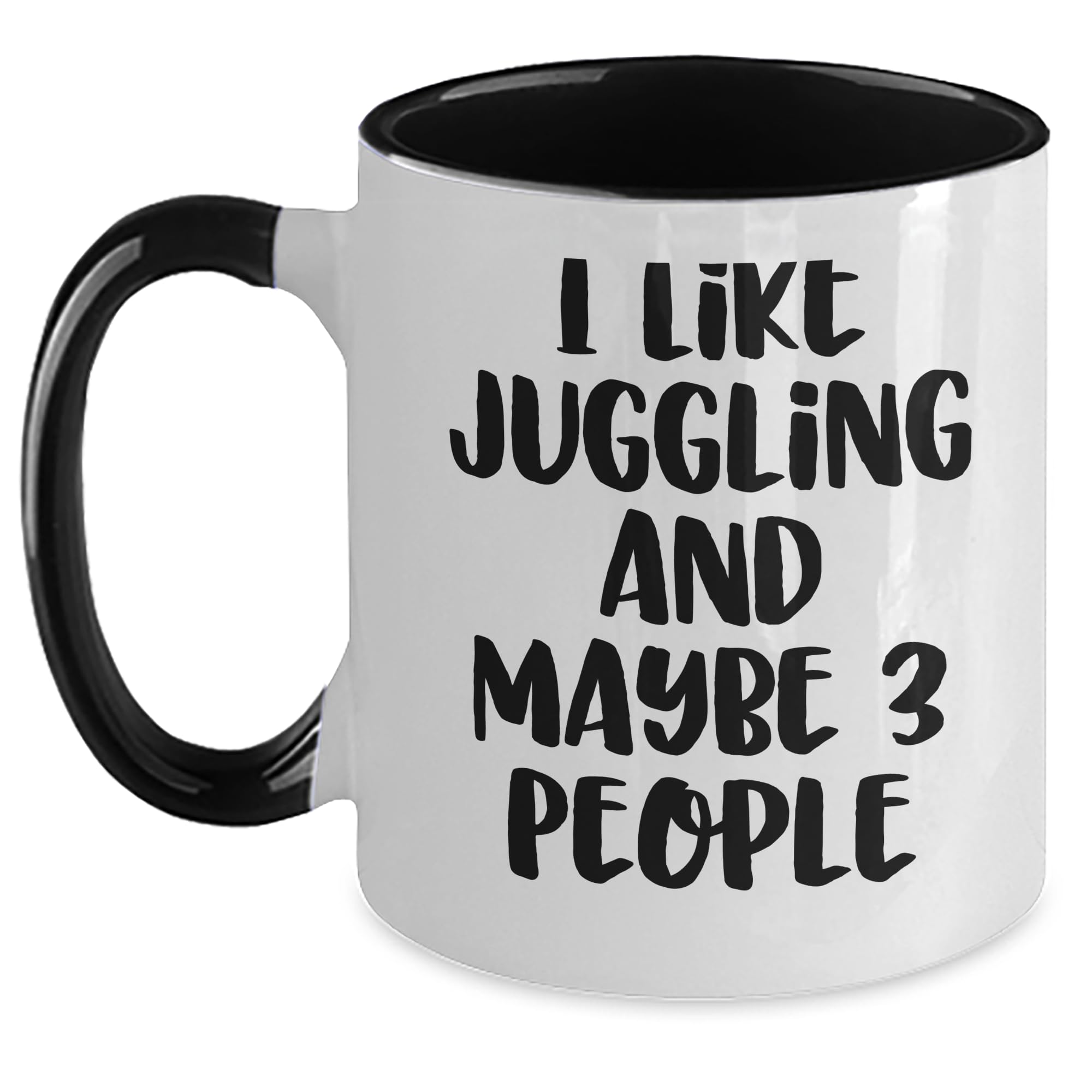 Juggling Enthusiasts Will Love This Funny Two Tone Coffee Mug, Ideal Gift for Valentine's from Friends to Men Who Like Juggling and Maybe 3 People