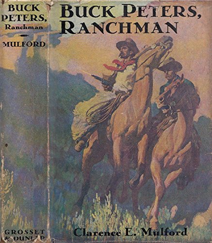 Buck Peters, Ranchman B0006AGFGC Book Cover
