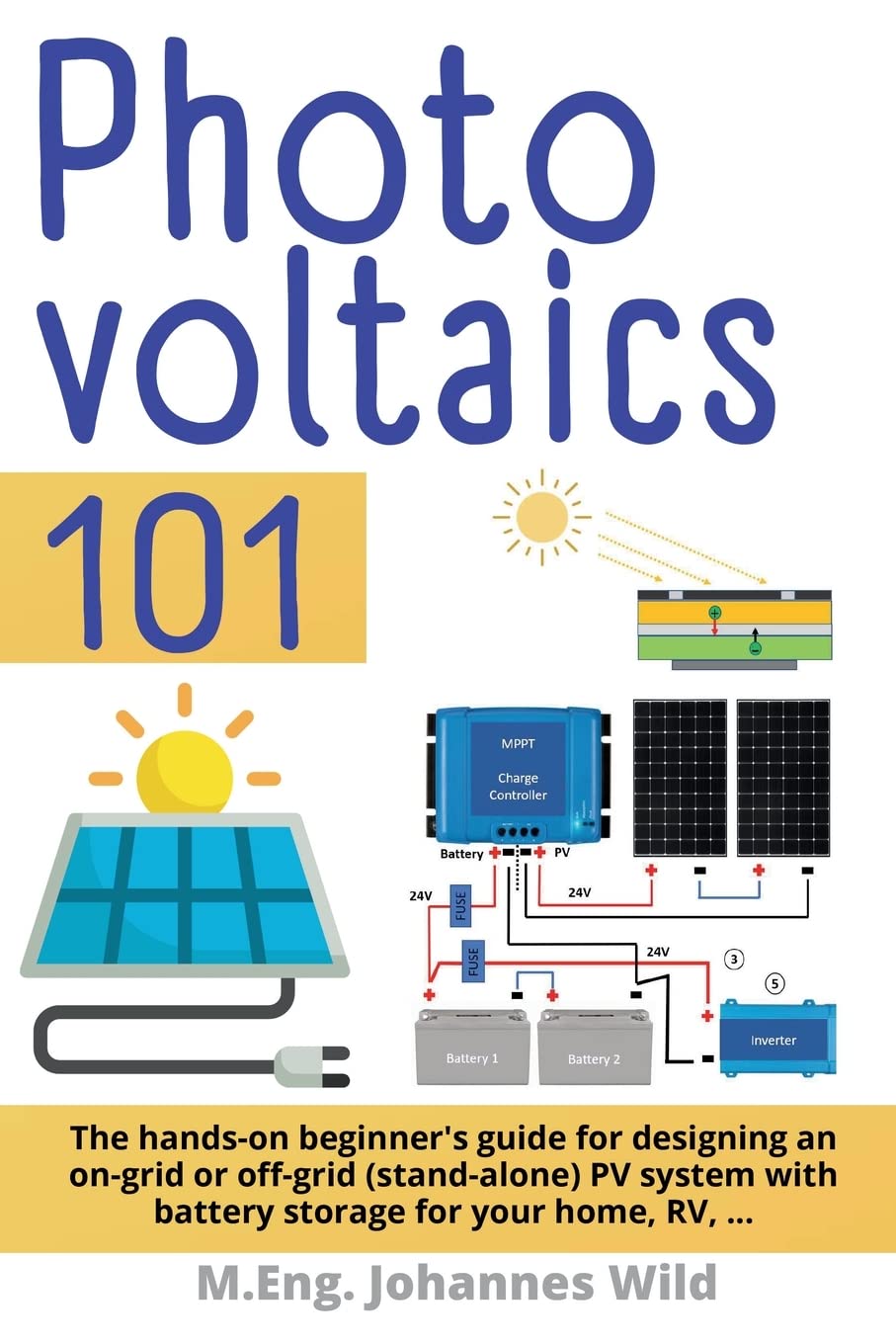 Buy Photovoltaics 101 The handson beginner's guide for designing an