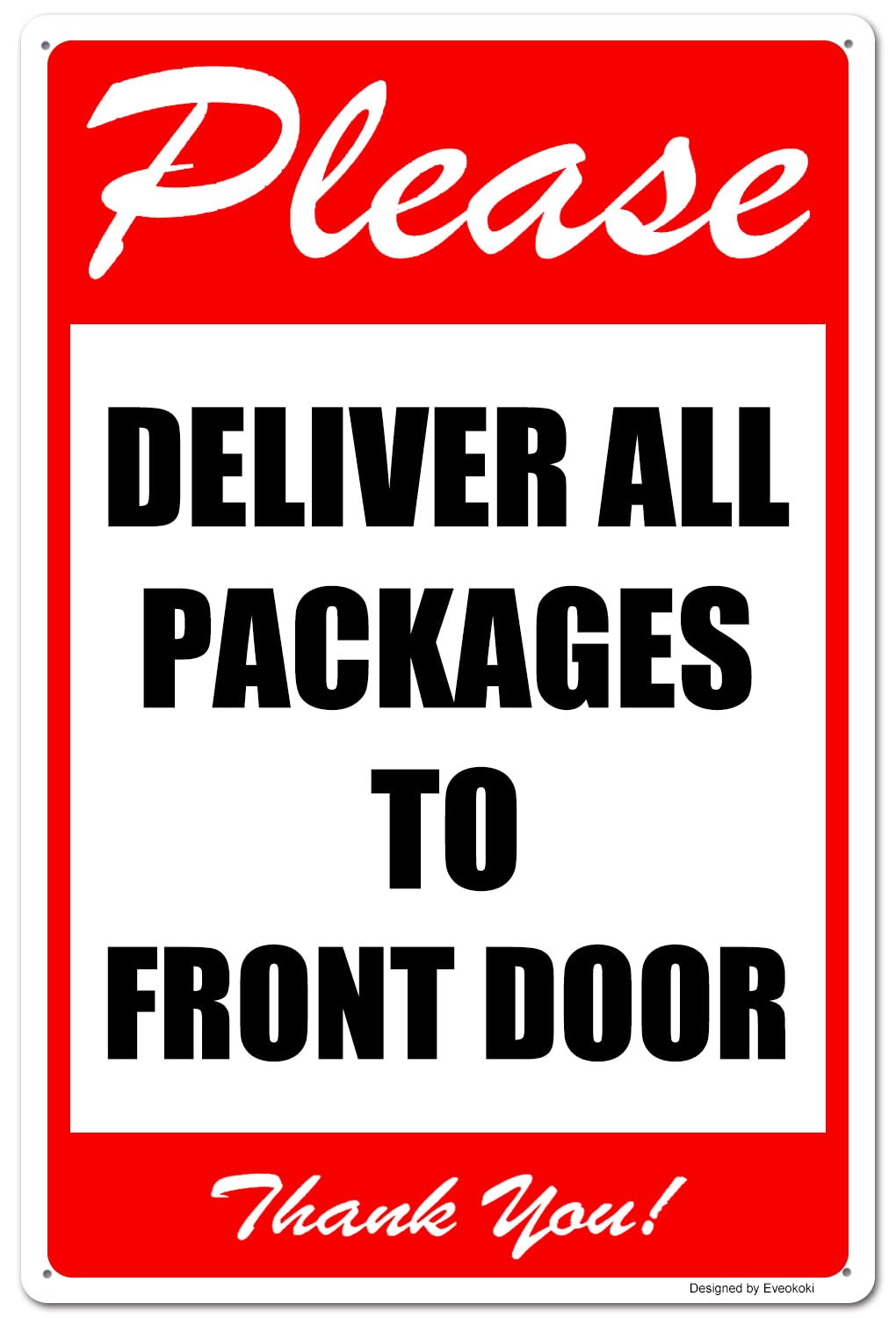 2 Pack Please Deliver All Packages to Front Door Thank You Signs, 8x 12 Inches Please Delivery Sign Aluminum Metal Sign