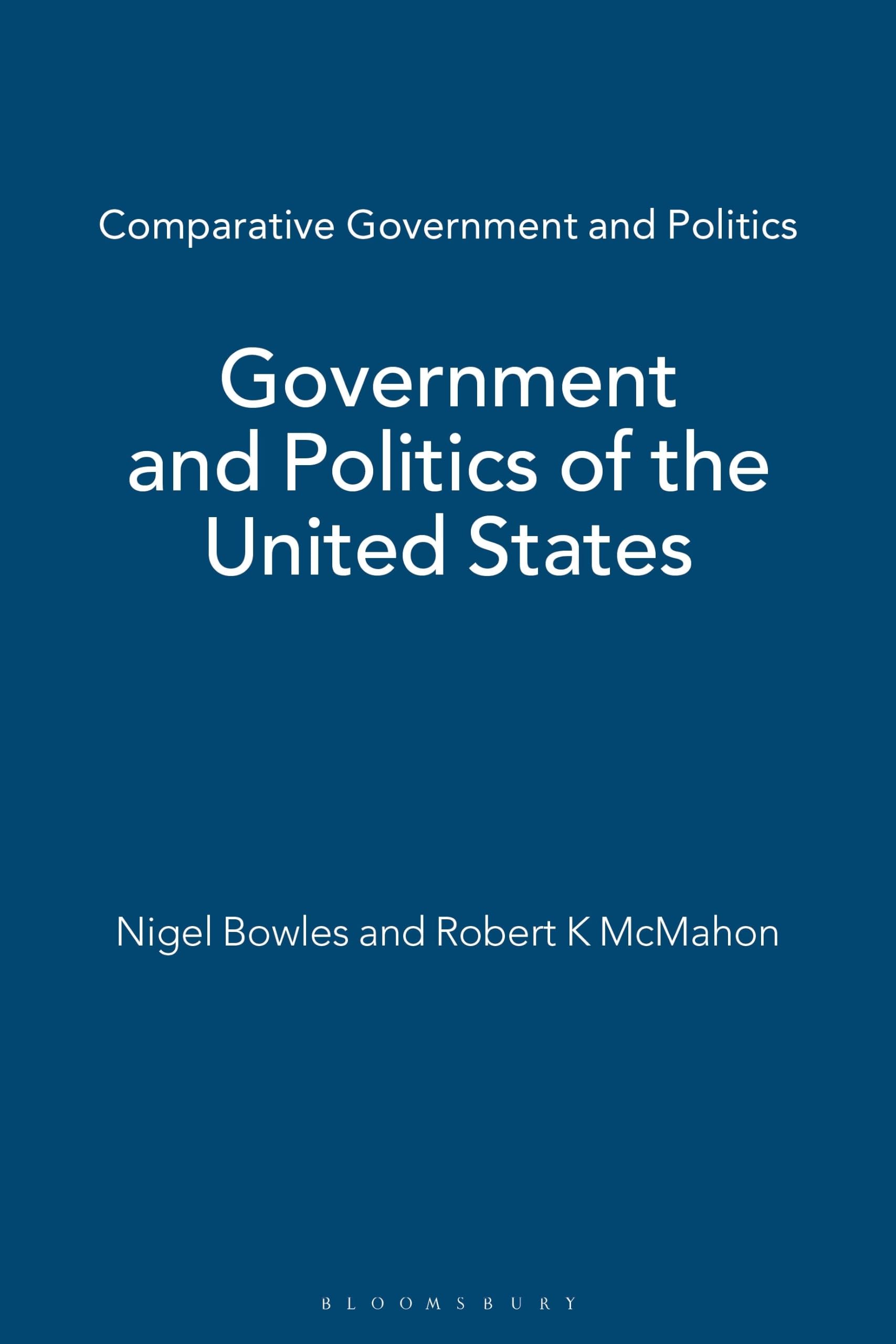 Government and Politics of the United States (Comparative Government and Politics)