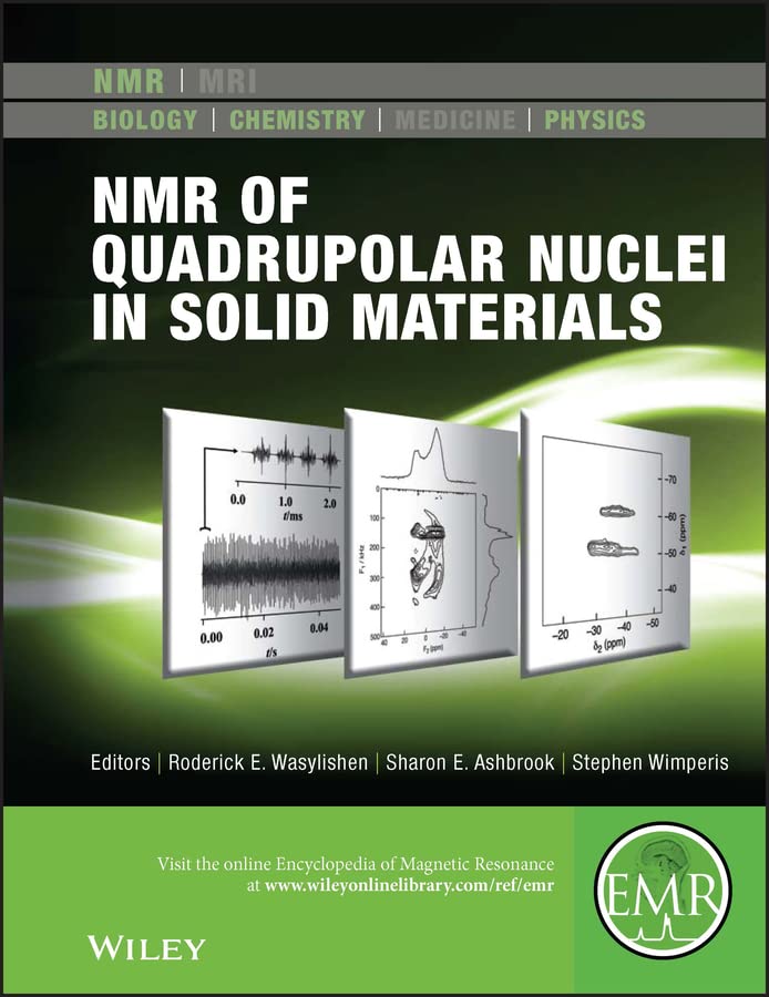 NMR of Quadrupolar Nuclei in Solid Materials (eMagRes Books)