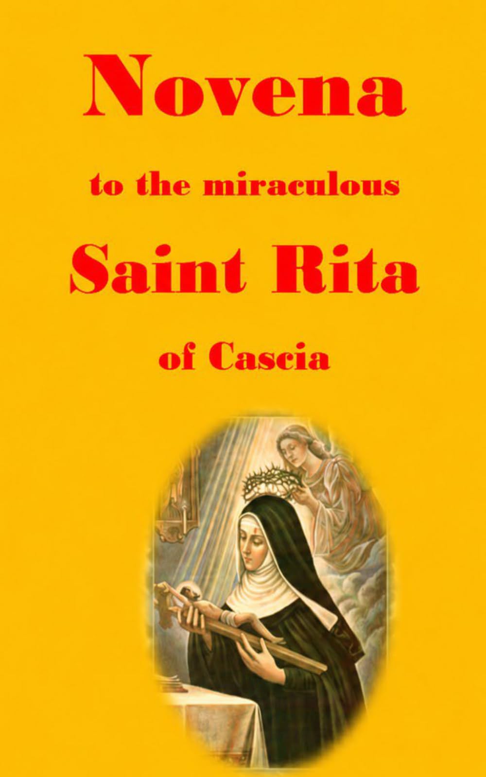 Novena to the miraculous Saint Rita of Cascia