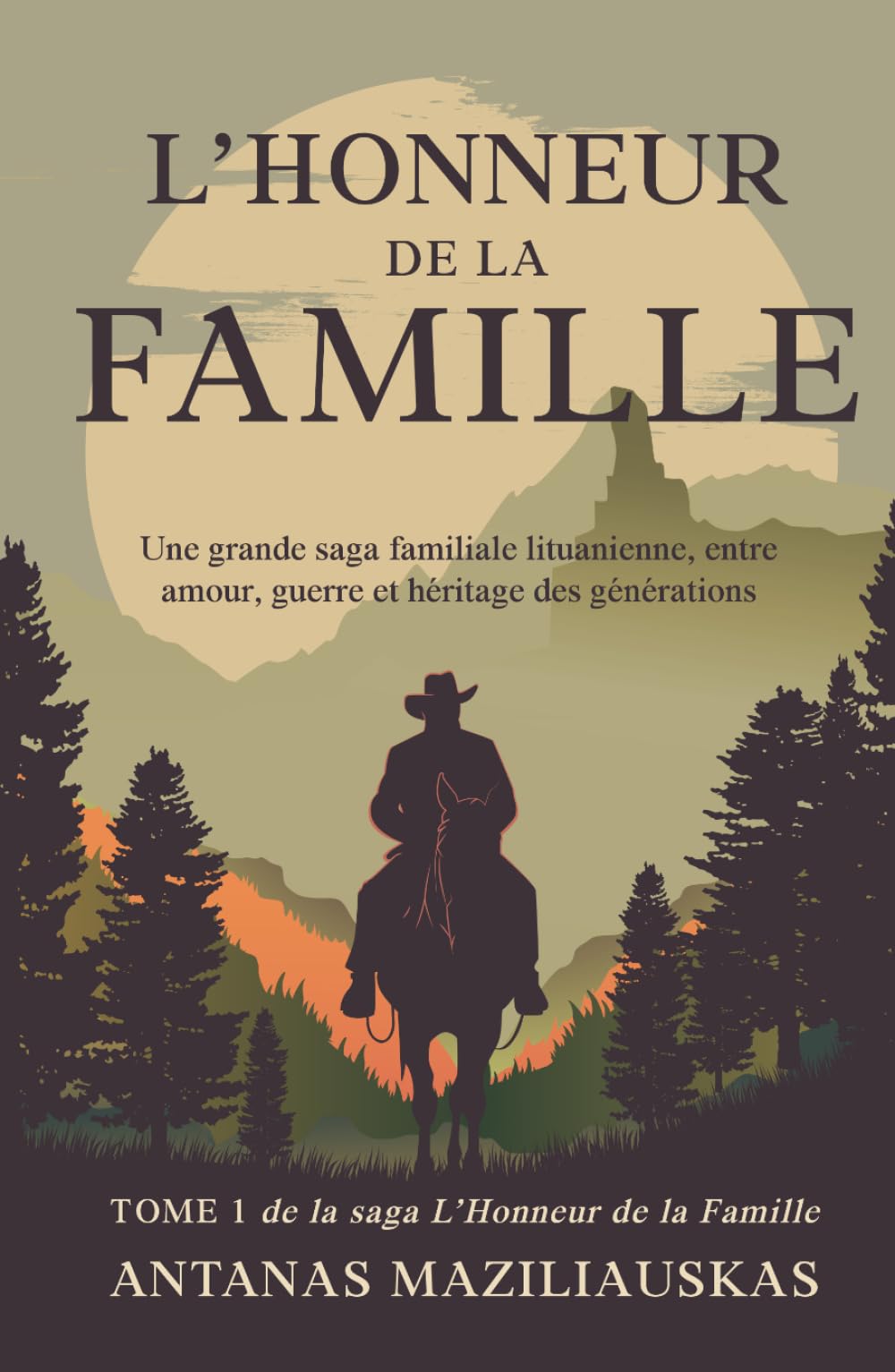 L'HONNEUR DE LA FAMILLE: Une grande saga familiale lituanienne, entre amour, guerre et héritage des générations (The Family Honor Saga)
