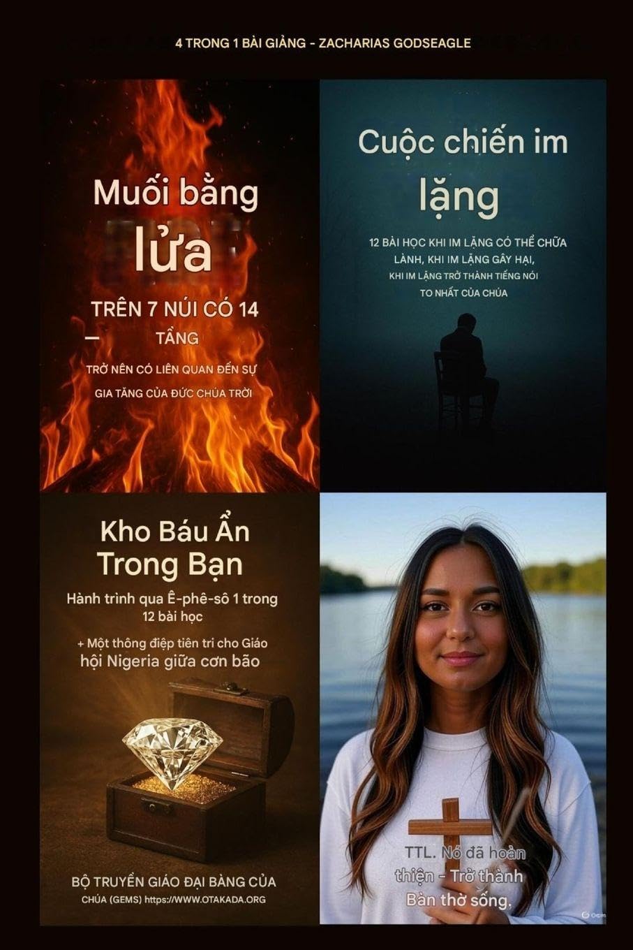 Bài giảng 4 trong 1 của Zacharias Godseagle kèm liên kết âm thanh: Muối bởi Lửa trên 7 Ngọn Núi với 14 Câu Chuyện- Trở nên Liên Quan đến Sự Gia Tăng ... Kho Báu Ẩn Giấu Trong Bạn - Ê-phê-sô 1; Cuộc