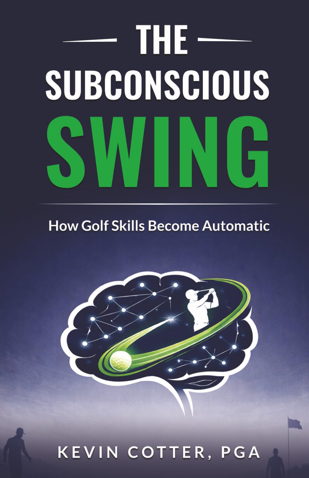 The Subconscious Swing: How Golf Skills Become Automatic