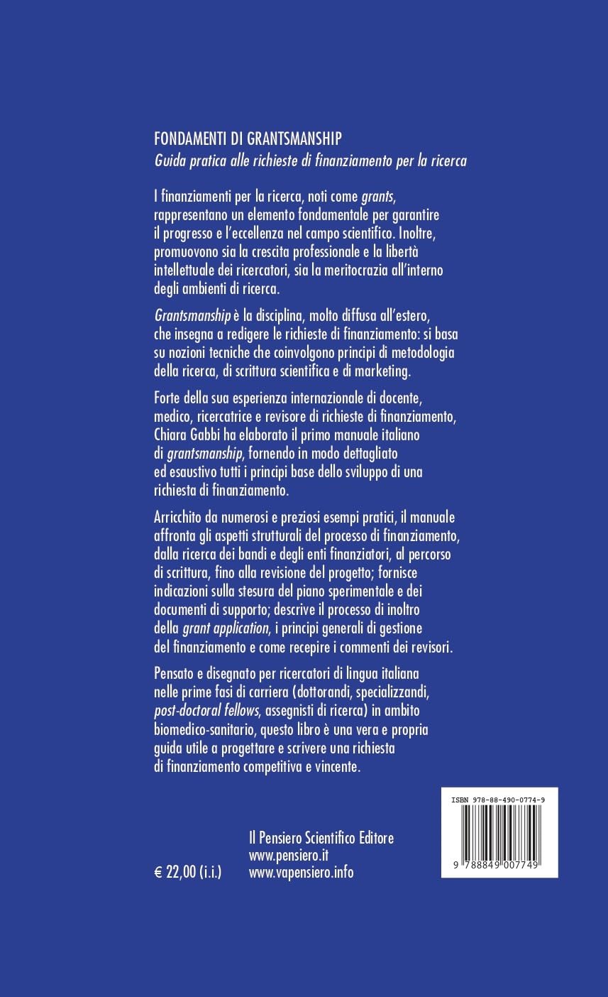 Fondamenti di grantsmanship. Guida pratica alle richieste di finanziamento per la ricerca