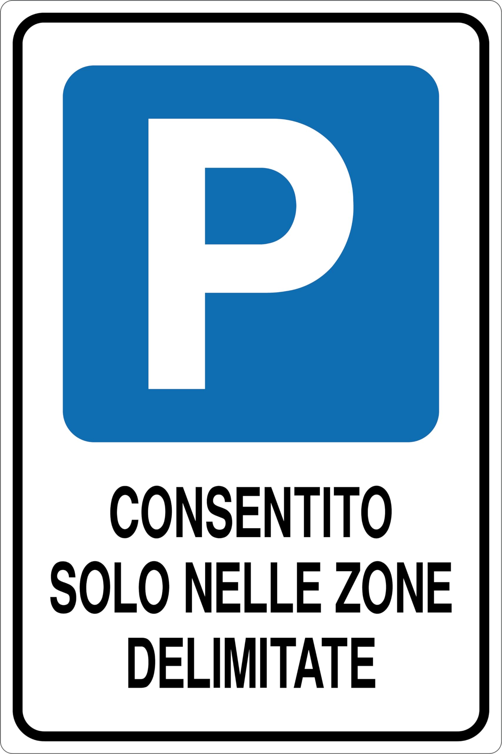 GLOBAL CARTELLO IN LAMIERA SCATOLATA RETTANGOLO 60X40 cm - PARCHEGGIO CONSENTITO SOLO NELLE ZONE DELIMITATE - SEGNALE CATARIFRAGENTE CON CAVALLETTO (Cartello)