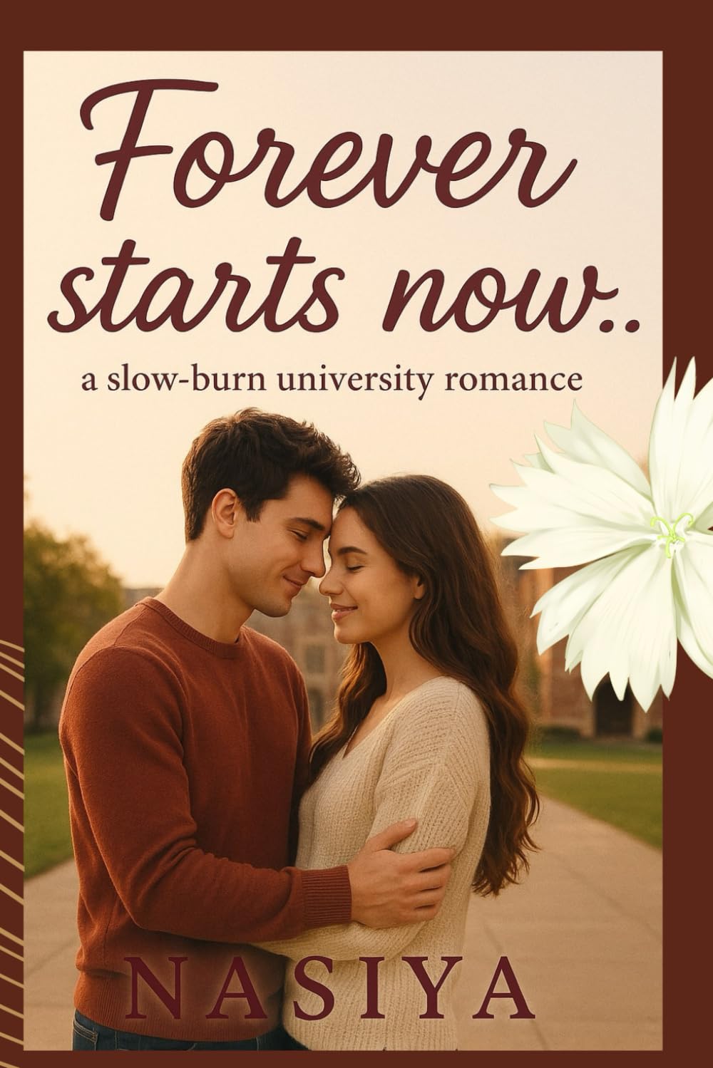 Forever, Starting Now: A Slow-burn University Romance