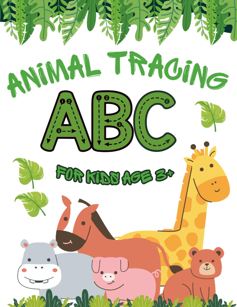 ABC Animal Friends: Trace&Learn: An Early Learning Workbook for Preschool and Kindergarten Kids