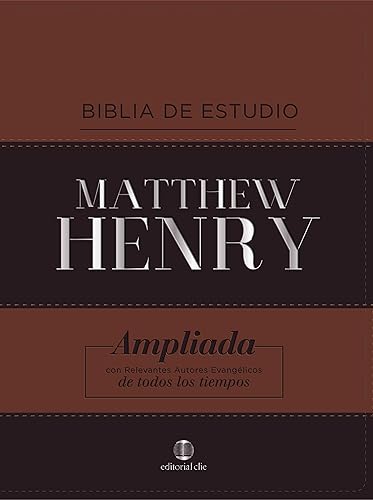 Biblia De Estudio Matthew Henry, Leathersoft clásica Sin Índice: Reina valera revisada, piel fabricada: Ampliada con relevantes autores evangelicos de todos los tiempos (FONDO)