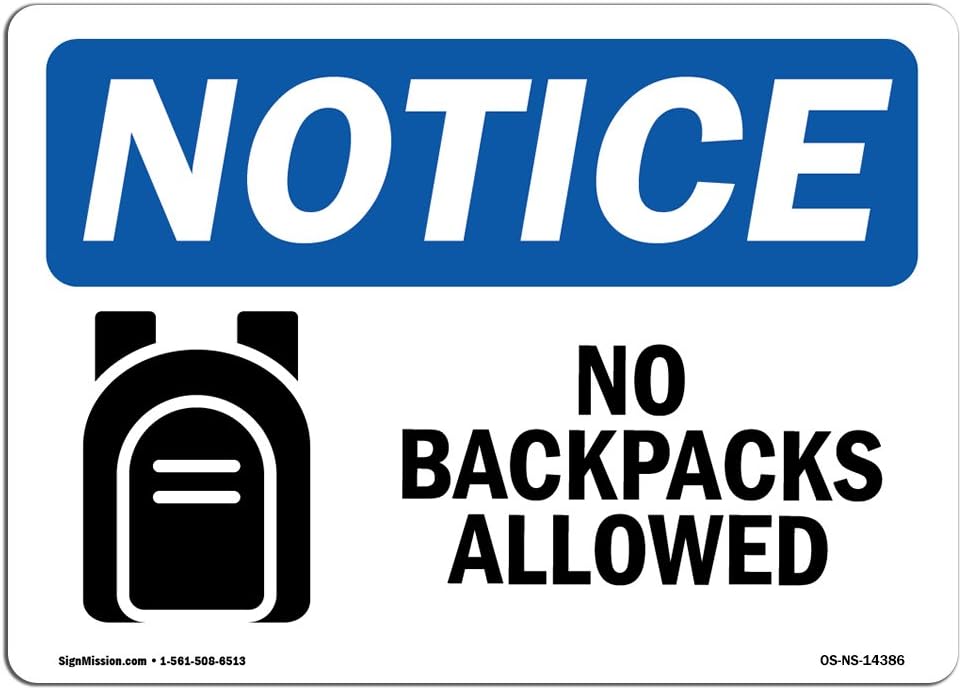 OSHA Notice Sign No Backpacks Allowed Sign With Symbol