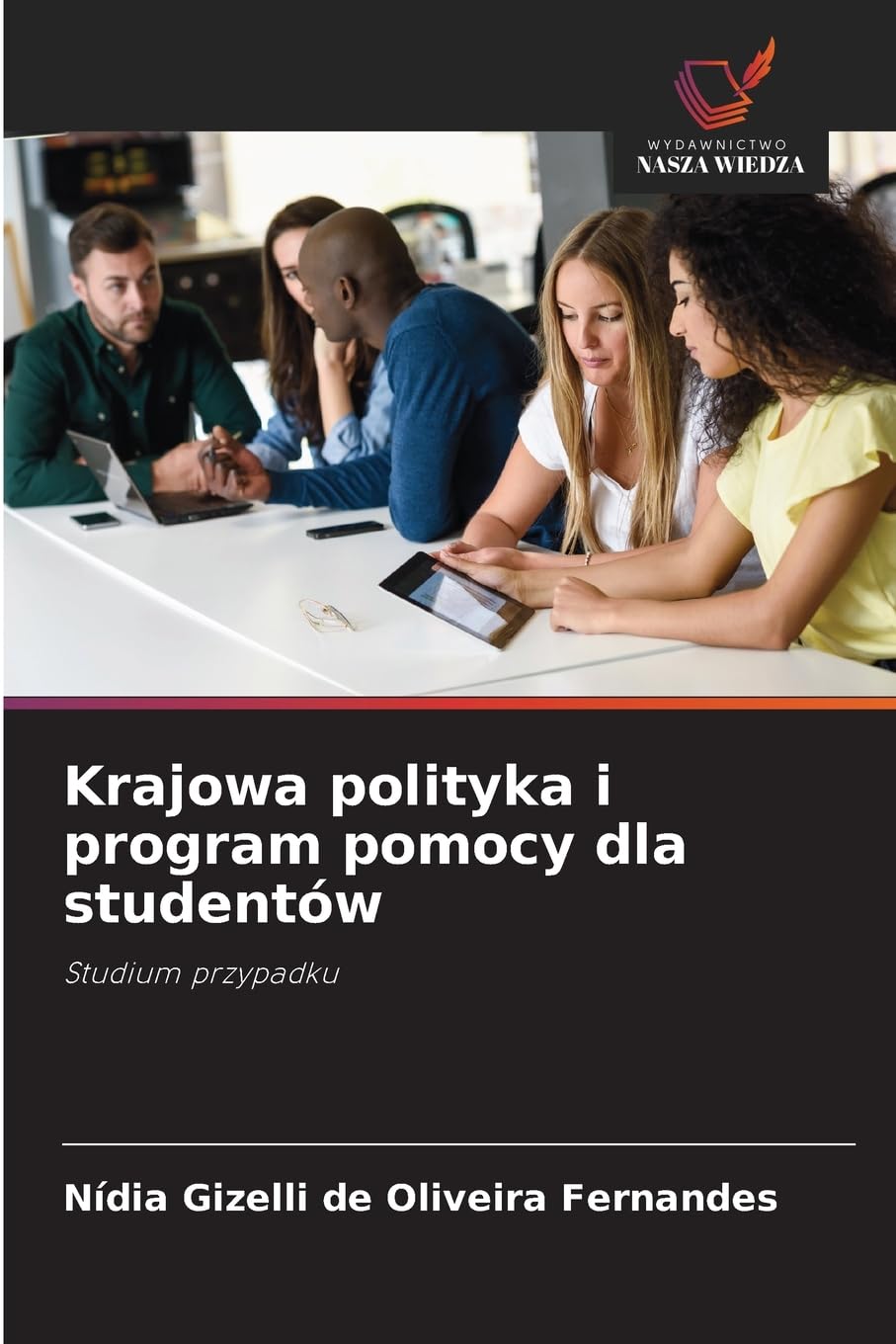 Krajowa polityka i program pomocy dla studentów: Studium przypadku