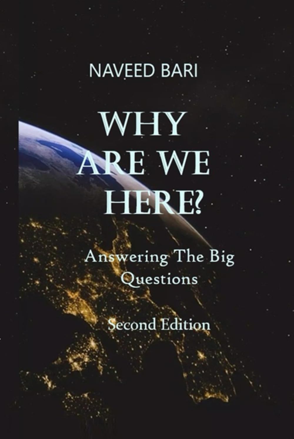 Why Are We Here?: Answering The Big Questions
