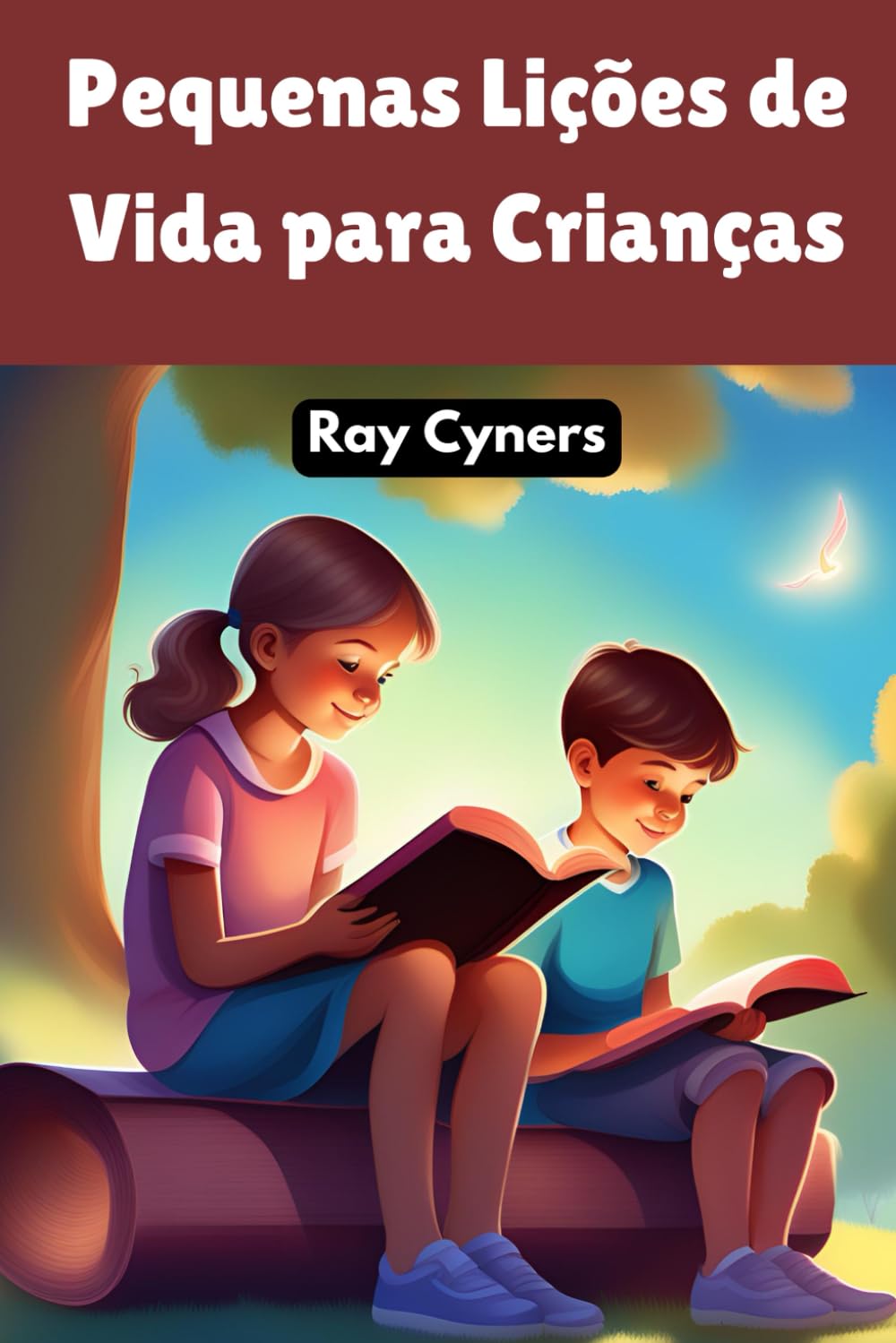 Pequenas Lições de Vida para Crianças: Histórias para inspirar e educar sobre valores essenciais
