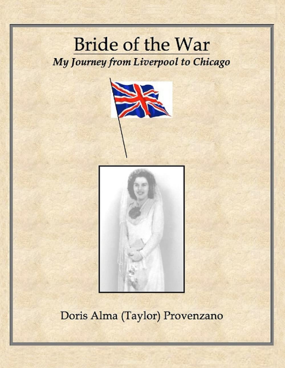 Bride of the War: My Journey from Liverpool to Chicago