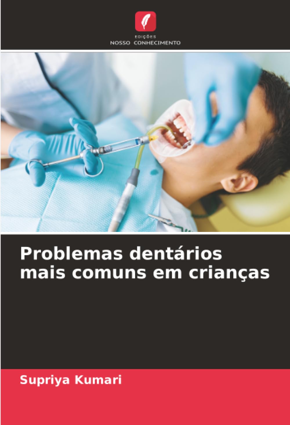 Problemas dentários mais comuns em crianças