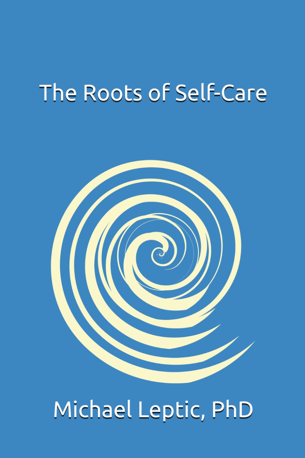 The Roots of Self-Care