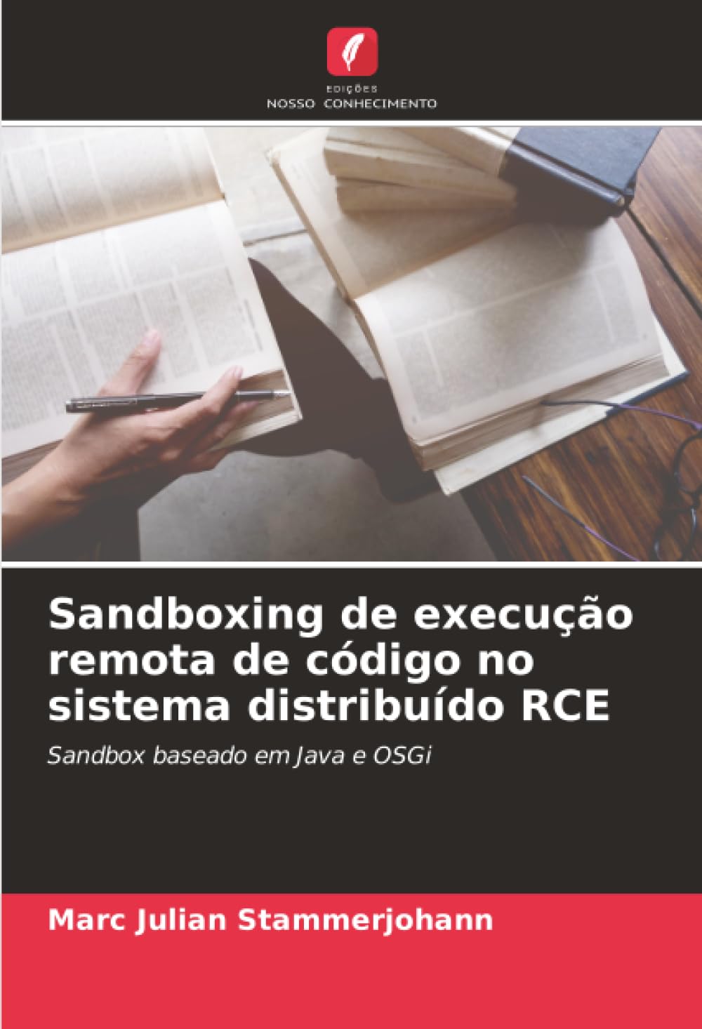 Sandboxing de execução remota de código no sistema distribuído RCE: Sandbox baseado em Java e OSGi