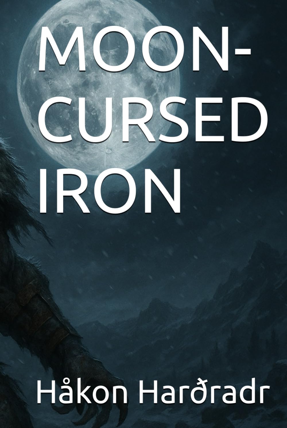 MOON-CURSED IRON (The Moon-Torn Saga)