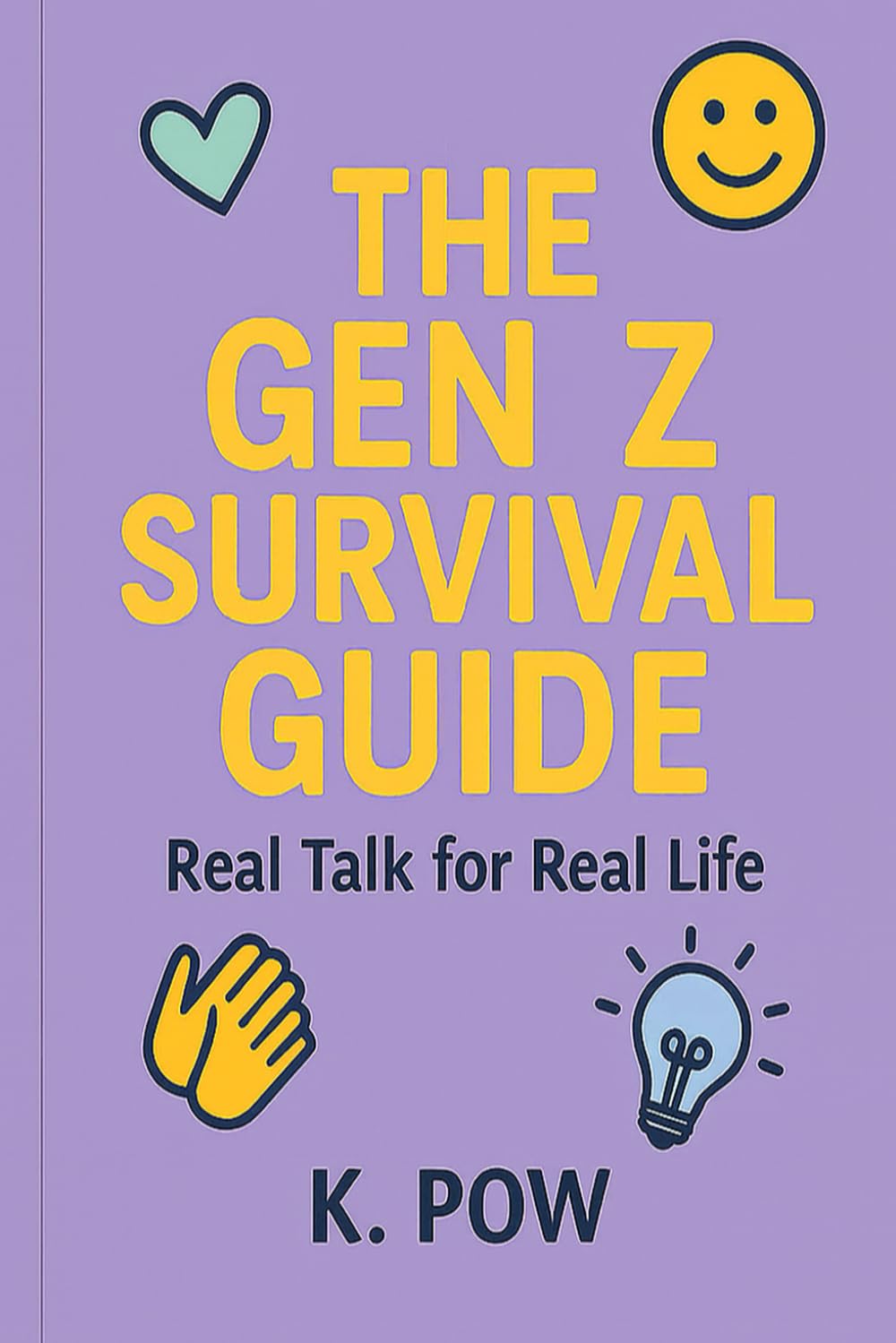 The Gen Z Survival Guide: Real Talk for Real Life