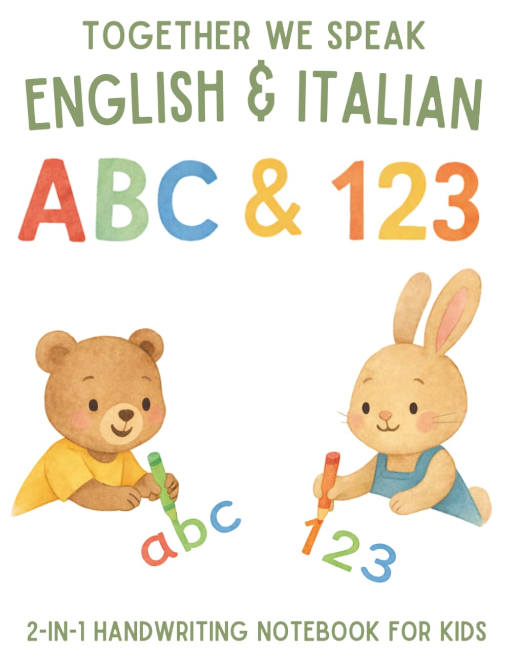 English & Italian ABC & Numbers Handwriting Workbook for Kids Learn and Trace Letters & 1–20 – Bilingual Learning for Preschool & Kindergarten