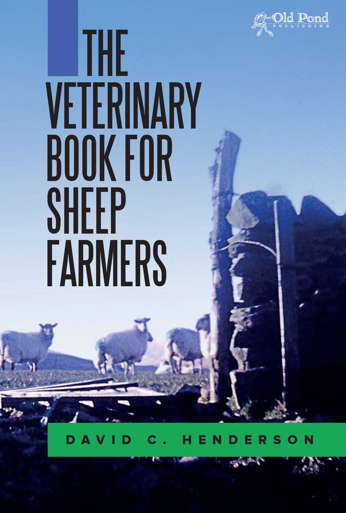 The Veterinary Book for Sheep Farmers by David C. Henderson - 9781903366301
