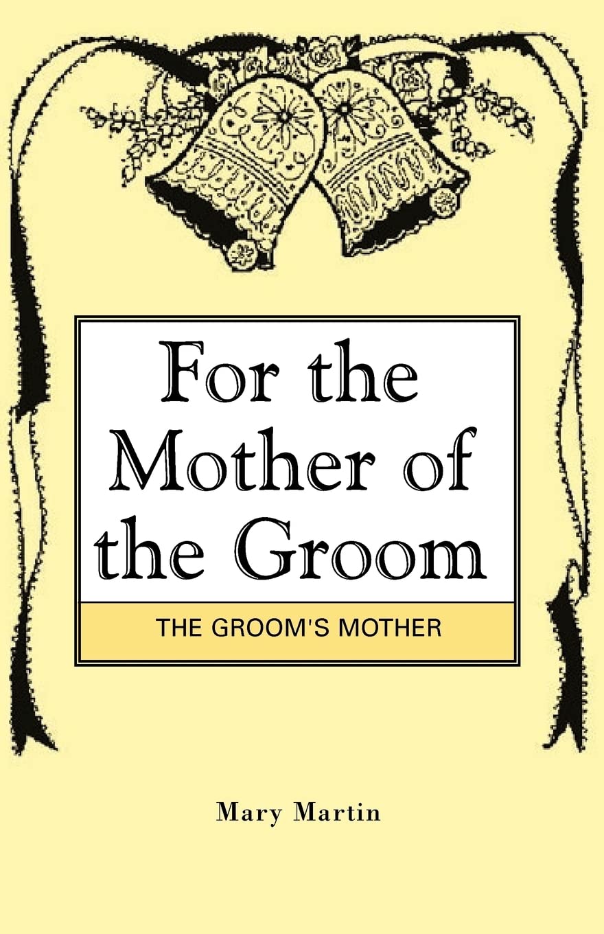 For the Mother of the Groom: The Groom's Mother