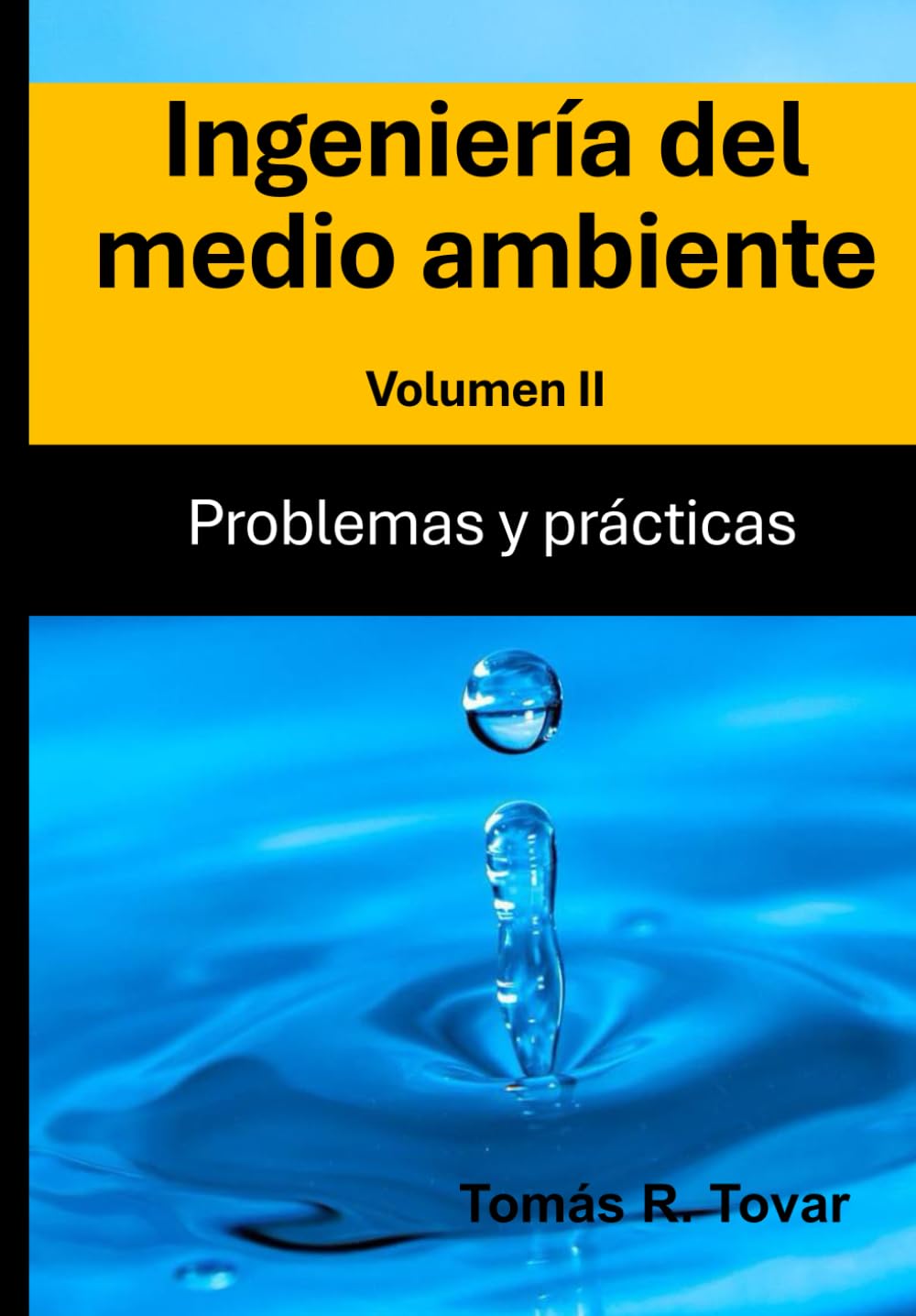 Ingeniería del medio ambiente: Problemas y prácticas